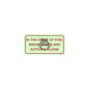 F44 - In an Emergency Break Glass and Activate Alarm SABS sign